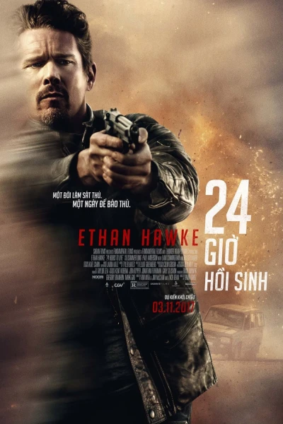 24 Giờ Hồi Sinh - 24 Hours To Live (2017)