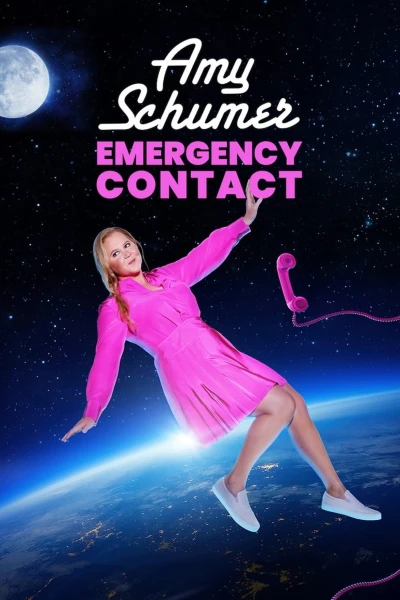 Amy Schumer: Liên lạc khẩn cấp