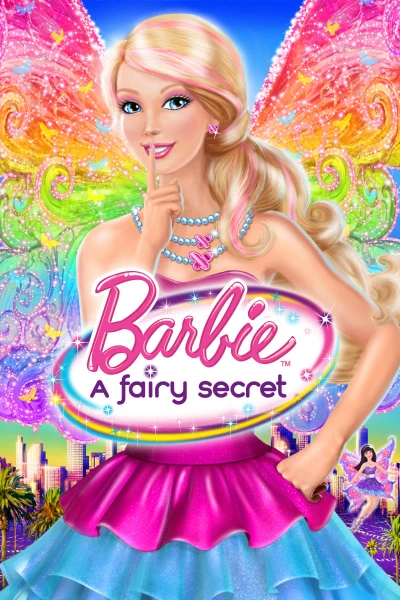 Barbie: Bí Mật Nàng Tiên - Barbie: A Fairy Secret (2011)