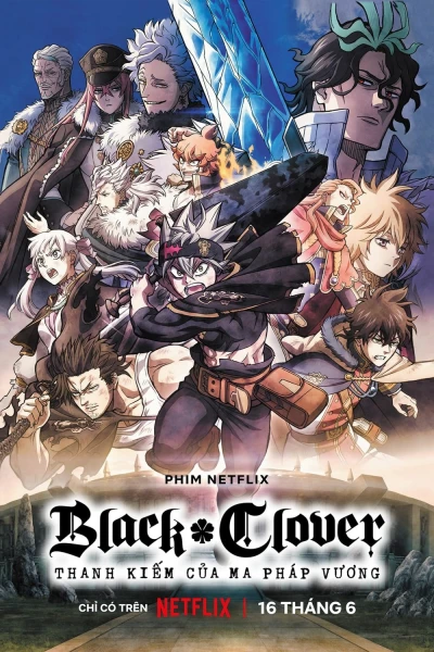 Black Clover: Thanh Kiếm của Ma Pháp Vương