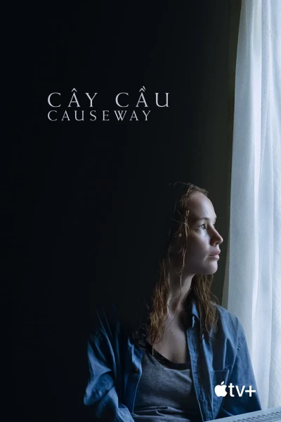 Cây Cầu - Causeway (2022)