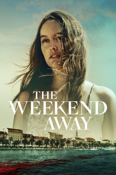 Chuyến Đi Xa Cuối Tuần - The Weekend Away (2022)