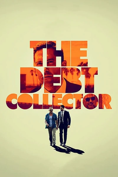 Đòi Nợ Thuê - The Debt Collector (2018)