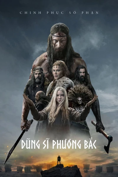 Dũng Sĩ Phương Bắc - The Northman (2022)