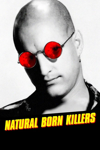 Kẻ Giết Người Bẩm Sinh - Natural Born Killers (1994)