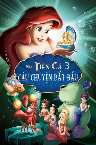 Nàng Tiên Cá 3: Câu Chuyện Bắt Đầu