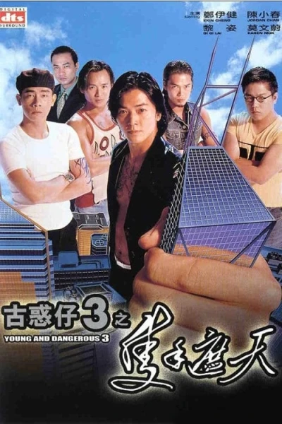 Người trong giang hồ 3: Một tay che trời - Young & Dangerous 3 (1996)