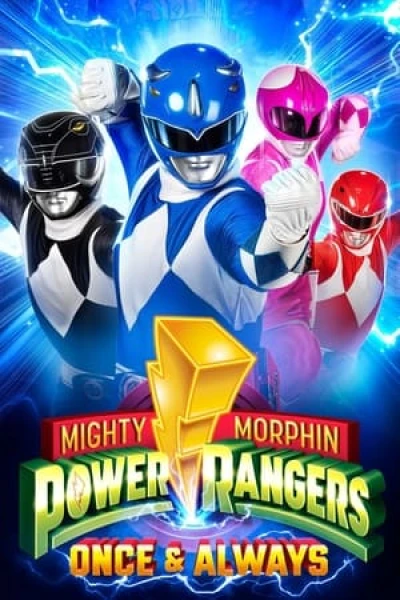 Power Rangers: Một Lần và Mãi Mãi