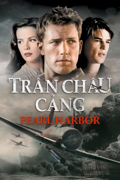 Trân Châu Cảng - Pearl Harbor (2001)