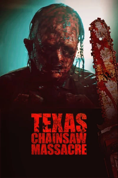 Tử Thần Vùng Texas - Texas Chainsaw Massacre (2022)