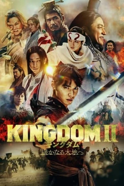 Vương Giả Thiên Hạ 2: Đại Địa Viễn Chinh - Kingdom 2: Far and Away (2022)